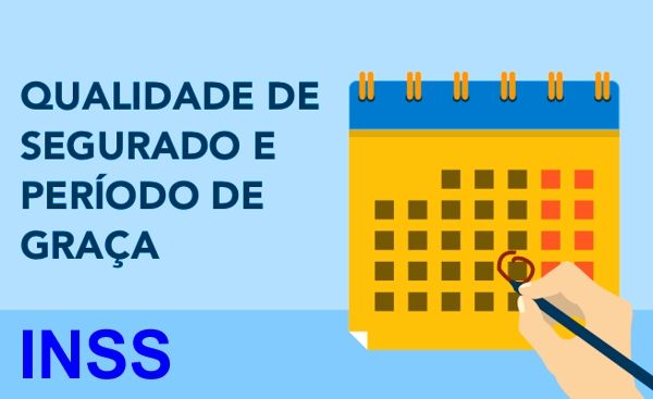 QUALIDADE DE SEGURADO: Verifique a sua condição